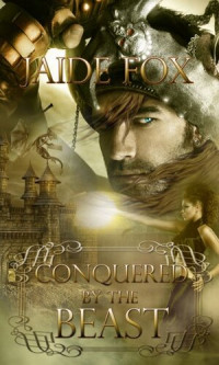 Jaide Fox — Conquered By The Beast
