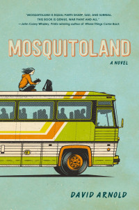 Arnold David — Mosquitoland