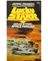 Isaac Asimov — David Starr - Space Ranger