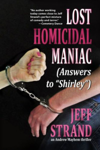 Strand Jeff — Lost Homicidal Maniac