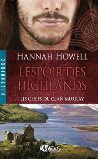 Howell Hannah — L'espoir des Highlands