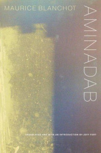 Blanchot Maurice — Aminadab