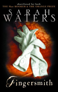 Sarah Waters — Fingersmith