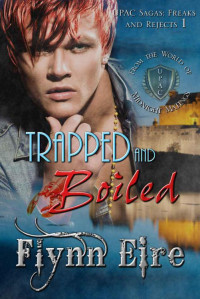 Eire Flynn — Trapped and Boiled