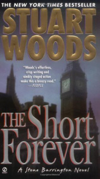 Woods Stuart — The Short Forever (A Stone Barrington Novel)