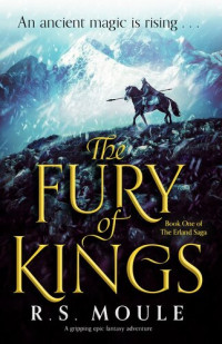 R.S. Moule — The Fury of Kings