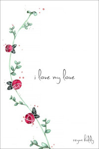 Biddy Reyna — I Love My Love