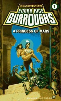 Burroughs, Edgar Rice — A Princess of Mars