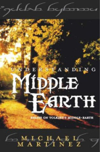 Tolkien, John Ronald Reuel — Essays on Tolkien's Middle-Earth