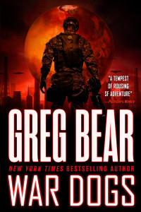 Greg Bear — War Dogs