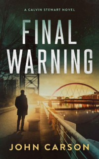 John Carson — Final Warning