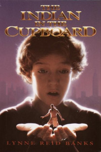Lynne Reid Banks — The Indian in the Cupboard