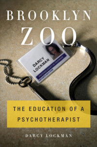 Lockman Darcy — Brooklyn Zoo- The Education of a Psychotherapist