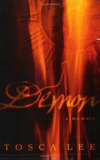Lee Tosca — Demon A Memoir