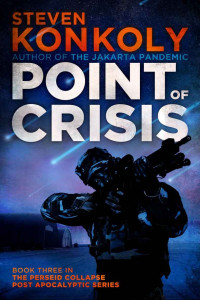 Steven Konkoly — Point of Crisis - Alex Fletcher, Book 4