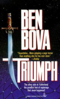 Ben Bova — Triumph