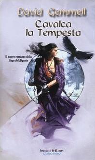 Gemmell David — Cavalca la tempesta. Saga dei Rigante