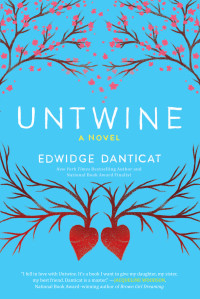 Edwidge Danticat — Untwine