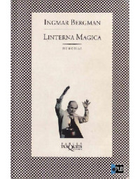 Bergman Ingmar — La linterna mágica