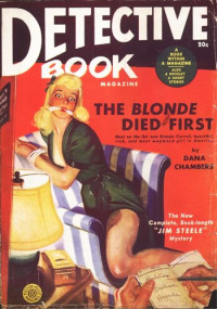 Chambers Dana; Selonke Paul; Stirling Stewart; Bond Nelson S.; Copp Ted — Detective Book Fall 1941