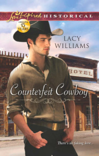 Williams Lacy — Counterfeit Cowboy