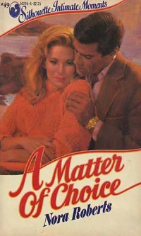 Roberts Nora — A Matter of Choice