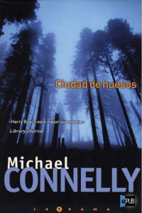 Connelly Michael — Ciudad de huesos
