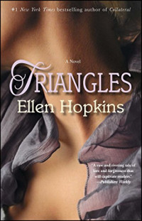 Ellen Hopkins — Triangles