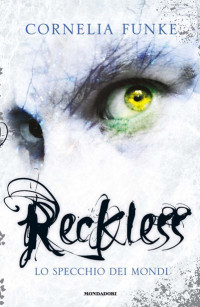 Funke Cornelia — Reckless