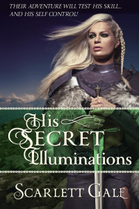 Scarlett Gale — His Secret Illuminations (The Warrior's Guild, #1)