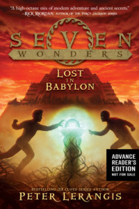 Peter Lerangis — Seven Wonders Book 2: Lost in Babylon