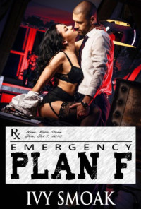Smoak Ivy — Emergency Plan F