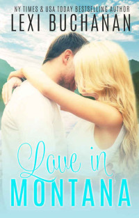 Buchanan Lexi — Love in Montana