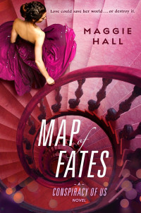 Hall Maggie — Map of Fates