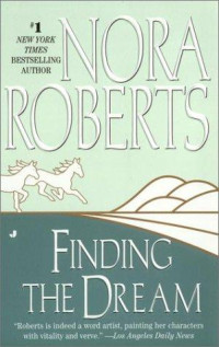 Nora Roberts — Finding the Dream