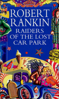 Rankin Robert — Raiders of the Lost Car Park