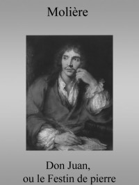 Molière — Don Juan, ou le Festin de pierre
