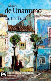 de Unamuno, Miguel — La tia Tula