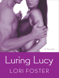 Foster Lori — Luring Lucy