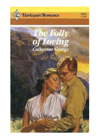 George Catherine — The Folly of Loving