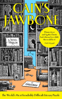 Edward Powys Mathers — Cain's Jawbone: A Murder Mystery Puzzle