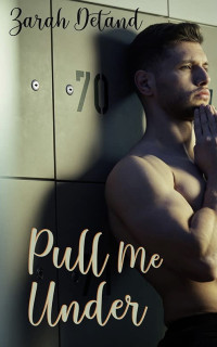 Detand Zarah — Pull Me Under