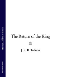 Tolkien, John Ronald Reuel — The Return of the King