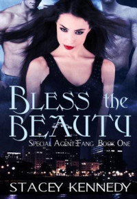 Stacey Kennedy — Bless The Beauty (Otherworld #9)