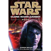 Miller Karen — Clone Wars Gambit - Siege