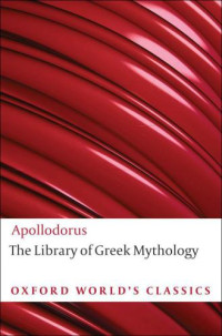 Apollodorus; Hard Robin — The Library of Greek Mythology