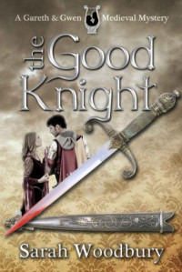 Woodbury Sarah — The Good Knight