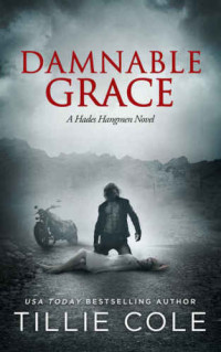 Tillie Cole — Damnable Grace (Hades Hangmen #5)