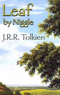 Tolkien, J R R — Leaf by Niggle
