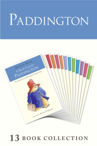Michael Bond — Paddington Complete Novels